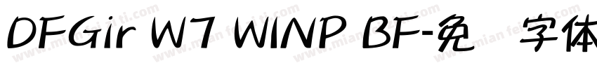 DFGir W7 WINP BF字体转换